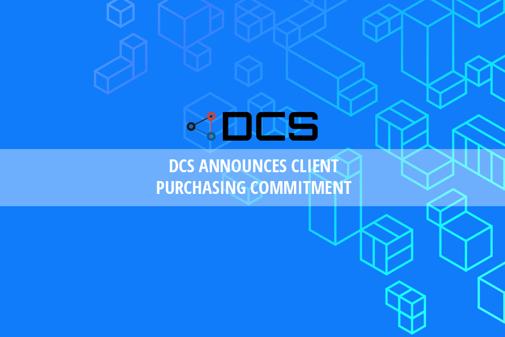 Read more about the article DCS Announces Client Purchasing Commitment